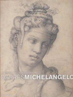 d-aprEs-michelangelo-la-fortuna-dei-disegni-per-gli-amici-nelle-arti-del-cinquecento