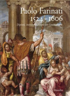 paolo-farinati-1524-1606-dipinti-incisioni-e-disegni-per-l-architettura