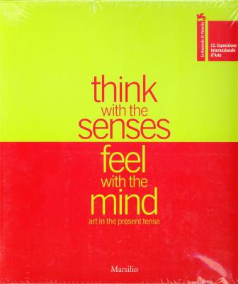 think-with-the-senses-feel-with-the-mind-art-in-the-present-tense-