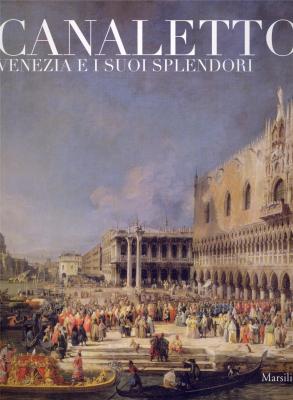 canaletto-venezia-e-i-suoi-splendori