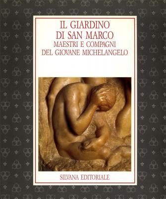 il-giardino-di-san-marco-maestri-e-compagni-del-giovane-michelangelo-