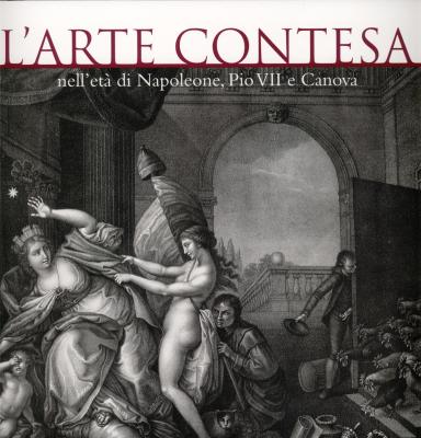 l-arte-contesa-nell-eta-di-napoleone-pie-vii-e-canova