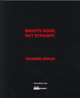 shoots-good-not-straight-richard-nonas