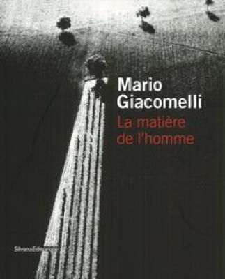 mario-giacomelli-la-matiere-de-l-homme