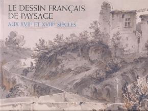le-dessin-franÇais-de-paysage-aux-xviie-et-xviiie-siEcles