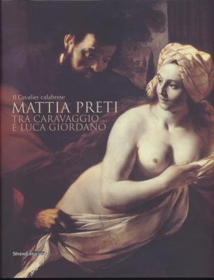 mattia-preti-tra-caravaggio-e-luca-giordano-il-cavalier-calabrese