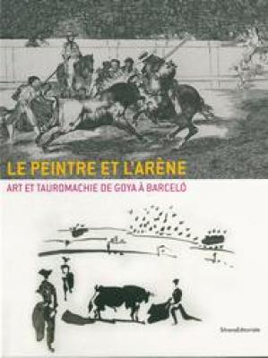 le-peintre-et-l-arEne-art-et-tauromachie-de-goya-À-barcelo