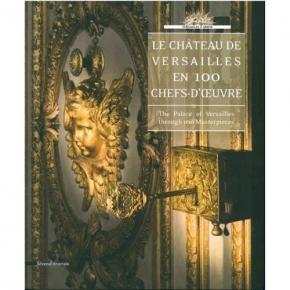 le-chÂteau-de-versailles-en-100-chefs-d-oeuvre