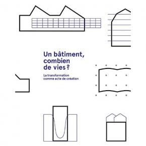 un-bÂtiment-combien-de-vies-la-transformation-comme-acte-de-crEation