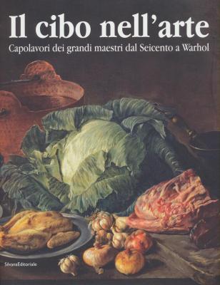 il-cibo-nell-arte-capolavori-dei-grandi-maestri-dal-seicento-a-warhol