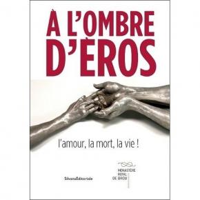 À-l-ombre-d-Eros-l-amour-la-mort-la-vie