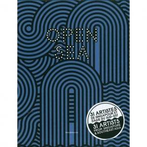 open-sea-31-artistes-de-singapour-d-asie-du-sud-est-31-artists-from-singapore-southeast-asia