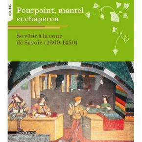 pourpoint-mantel-et-chaperon-se-vEtir-À-la-cour-de-savoie-1300-1450-
