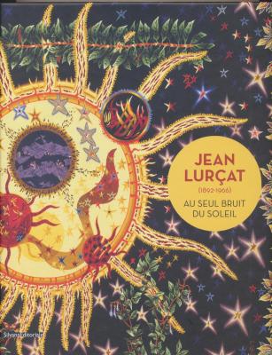 jean-lurÇat-1892-1966-au-seul-bruit-du-soleil