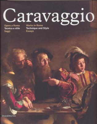 caravaggio-opere-a-roma-tecnica-e-stile-saggi-works-in-rome-technique-and-style-essays