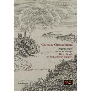 goethe-et-chateaubriand-regards-croisEs-devant-les-paysages