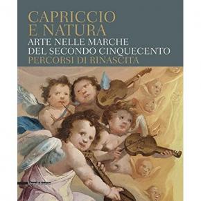 capriccio-e-natura-arte-nelle-marche-nel-secondo-cinquecento-percorsi-di-rinascita