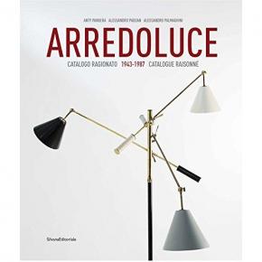 arredoluce-catalogo-ragionato-1943-1987-catalogue-raisonnE