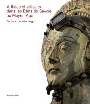 artistes-et-artisans-dans-les-Etats-de-savoie-au-moyen-Âge-de-l-or-au-bout-des-doigts