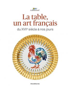la-table-un-art-francais-du-xviie-siecle-a-nos-jours