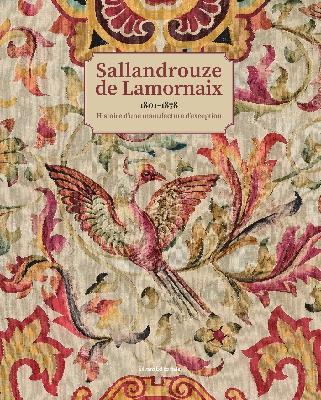 sallandrouze-de-lamornaix-1801-1878-histoire-d-une-manufacture-d-exception