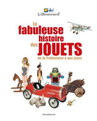 la-fabuleuse-histoire-des-jouets-de-la-prehistoire-a-nos-jours