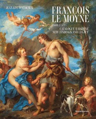 francois-le-moyne-1688-1737-catalogue-raisonne-new-findings-and-legacy
