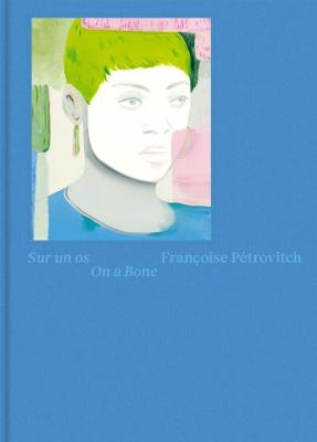 francoise-petrovitch-sur-un-os-fr-eng-