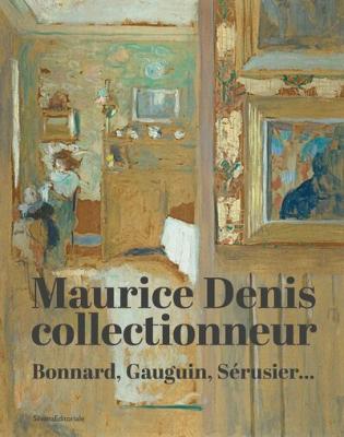 maurice-denis-collectionneur-bonnard-gauguin-serusier-