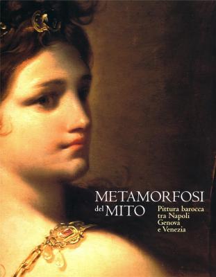 metamorfosi-del-mito-pittura-barocca-tra-napoli-genova-e-venezia-