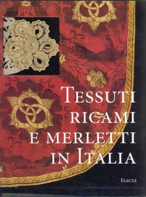 tessuti-ricami-e-merletti-in-italia-dal-rinascimento-al-liberty