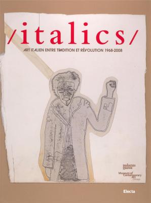 italics-art-italien-entre-tradition-et-revolution-1968-2008