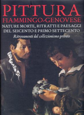 pittura-fiammingo-genovese-nature-morte-rittrati-e-paesaggi-del-seicento-e-primo-settecento-ri