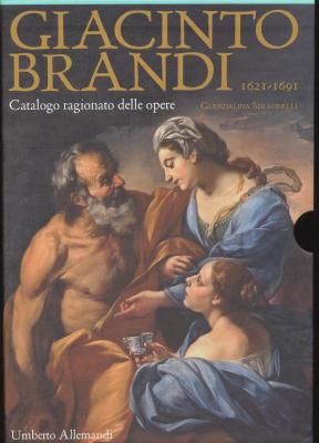 giacinto-brandi-1621-1691-catalogo-ragionato-delle-opere