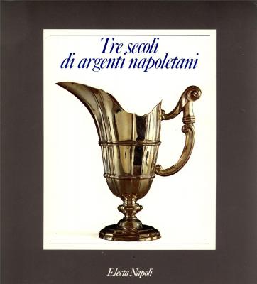 tre-secoli-di-argenti-napoletani-in-collezioni-private-