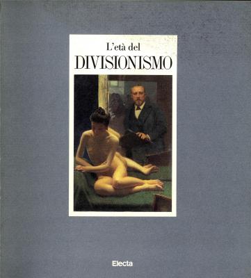 l-eta-del-divisionismo-