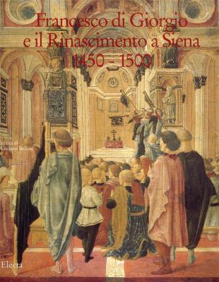 francesco-di-giorgio-e-il-rinascimento-a-siena-1450-1500-