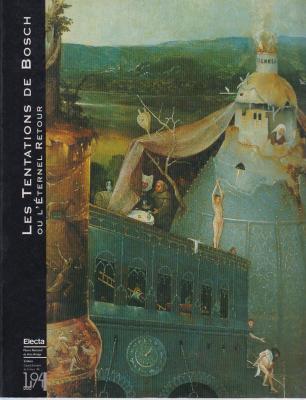 les-tentations-de-bosch-ou-l-eternel-retour-