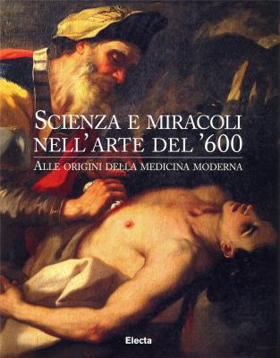scienza-e-miracoli-nell-arte-del-600-alle-origini-della-medicina-moderna-