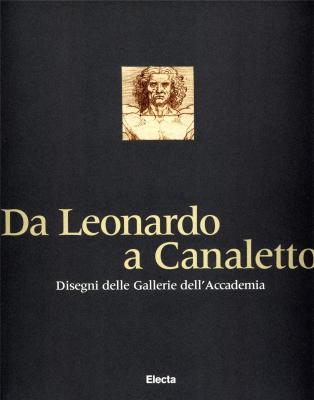 da-leonardo-a-canaletto-disegni-delle-gallerie-dell-accademia-