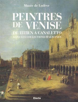 peintres-de-venise-de-titien-a-canaletto
