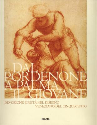 dal-pordenone-a-palma-il-giovane-devozione-e-pieta-nel-disegno-veneziano-del-cinquecento-