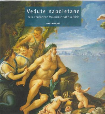 vedute-napoletane-della-fondazione-maurizio-e-isabella-alisio-