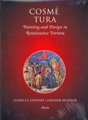 cosme-tura-painting-and-design-in-renaissance-ferrara-