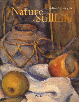 the-nature-of-still-life-from-manet-to-the-present-day-