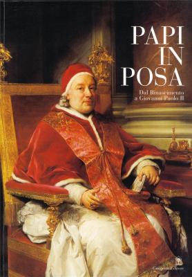 papi-in-posa-dal-rinascimento-a-giovanni-paolo-ii-