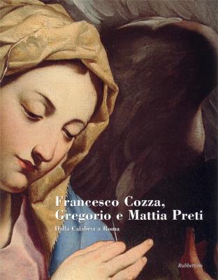 francesco-cozza-gregorio-e-mattia-preti-dalla-calabria-a-roma