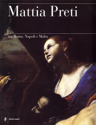 mattia-preti-tra-roma-napoli-e-malta-