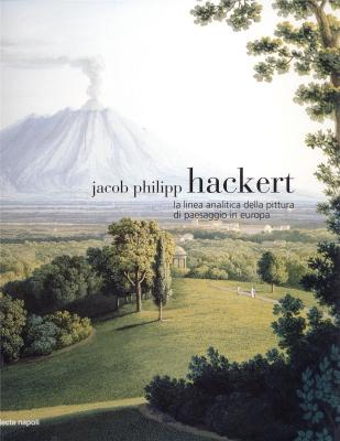 jacob-philipp-hackert-1737-1807-la-linea-analitica-della-pittura-di-paesaggio-in-europa-