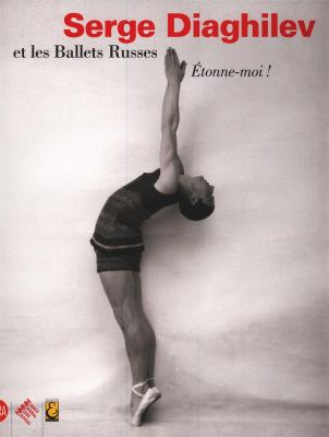serge-diaghilev-et-les-ballets-russes-etonne-moi-!